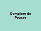 <tc>Complexe de Pousse: Hajnövekedési komplexum - D-Lab</tc>